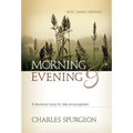 Morning and Evening: A Devotional Classic for Daily Encouragement