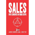 Sales: Five Elements in Four Steps