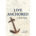 Live Anchored: A Bible Study