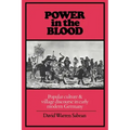 Power in the Blood: Popular Culture and Village Discourse in Early Modern Germany