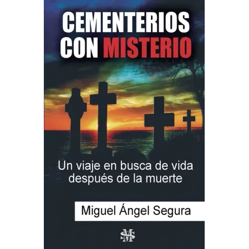 Cementerios con misterio: Un viaje en busca de vida después de la muerte