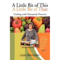 A Little Bit of This, a Little Bit of That: Cooking with Paumanok Preserves