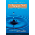 The Evidential Power of Beauty: Science and Theology Meet