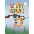 D Got Stuck
