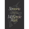 Sensoria: Thinkers for the Twentieth-First Century