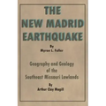 The New Madrid Earthquake: Geography and Geology of the Southeast Missouri Lowlands
