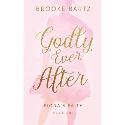 Godly Ever After