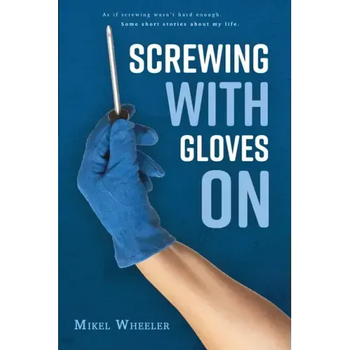 Screwing with gloves on