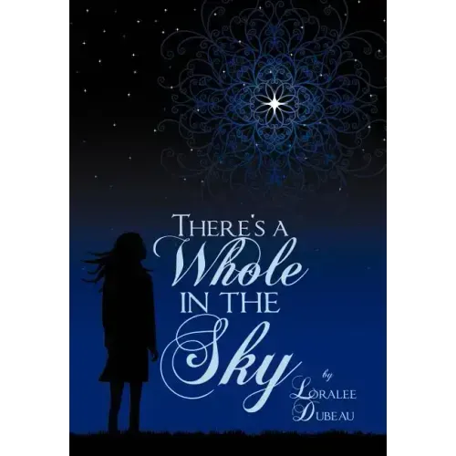 There's a Whole in the Sky