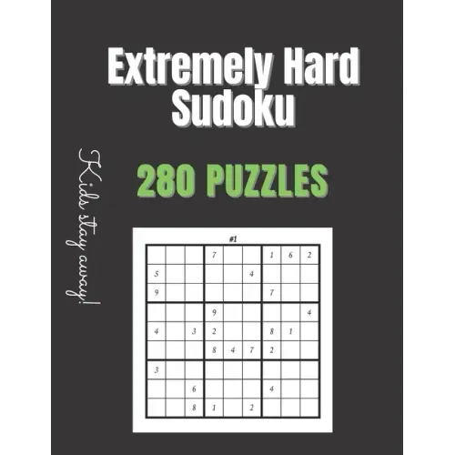 Extremely Hard Sudoku: Sudoku Books For Adults Hard - Extremely Hard