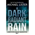 A Dark Radiant Rain