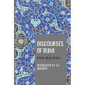 Discourses of Rumi: Fihi Ma Fihi