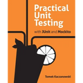 Practical Unit Testing with JUnit and Mockito