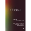 The Glory of Living: A Play
