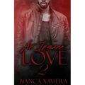 An Insane Love 2