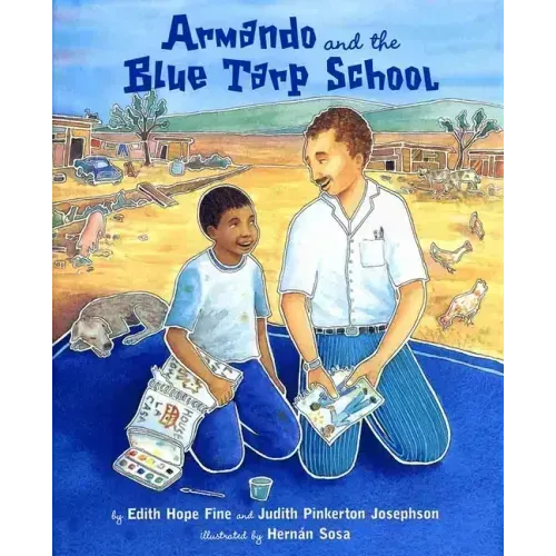 Armando and the Blue Tarp School