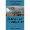 Scraps of Biography: The Faith-Promoting Series Book 10