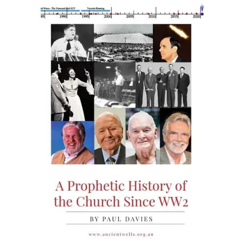 A Prophetic History of the Church Since WW2