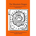 The Mountain Dragon: a Classic Ch'ing Dynasty feng shui text