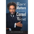 Race Matters, 25th Anniversary: With a New Introduction