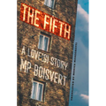 The Fifth: A Love(s) Story