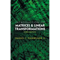 Introduction to Matrices and Linear Transformations: Third Edition