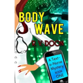 Body Wave: A Text-A-Nurse Cozy Mystery