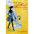 That Book Your Mad Ancestor Wrote