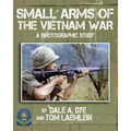 Small Arms of the Vietnam War: A Photographic Study