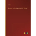 Sermons on the Beginning of All Things
