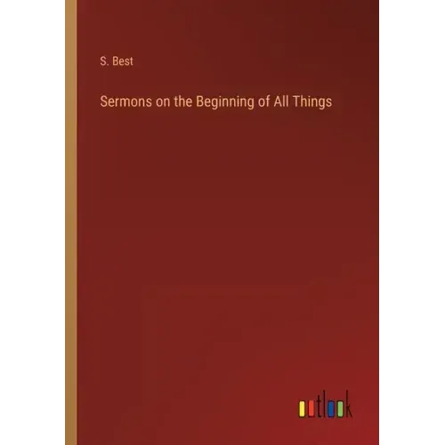 Sermons on the Beginning of All Things