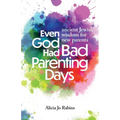Even God Had Bad Parenting Days