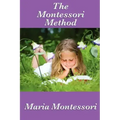 The Montessori Method