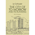 The City of Tomorrow and Its Planning