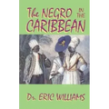 The Negro in the Caribbean