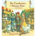 Sir Cumference and the Fracton Faire: A Math Adventure