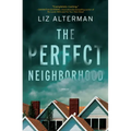 The Perfect Neighborhood