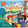 The More We Get Together