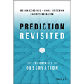 Prediction Revisited: The Importance of Observation