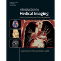 Introduction to Medical Imaging: Physics, Engineering and Clinical Applications