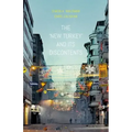 The New Turkey and Its Discontents
