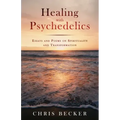 Healing with Psychedelics