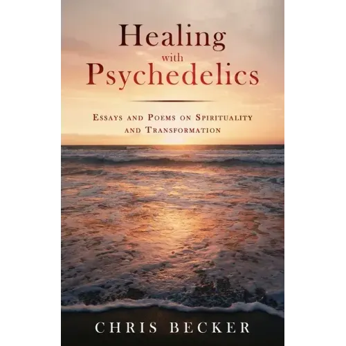 Healing with Psychedelics