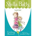 Stella Batts: Superstar