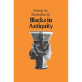 Blacks in Antiquity: Ethiopians in the Greco-Roman Experience