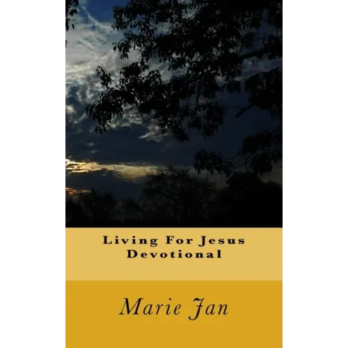 Living For Jesus Devotional