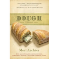Dough: A Memoir