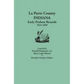 La Porte County, Indiana, Early Probate Records, 1833-1850