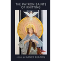 The Patron Saints of Knitting