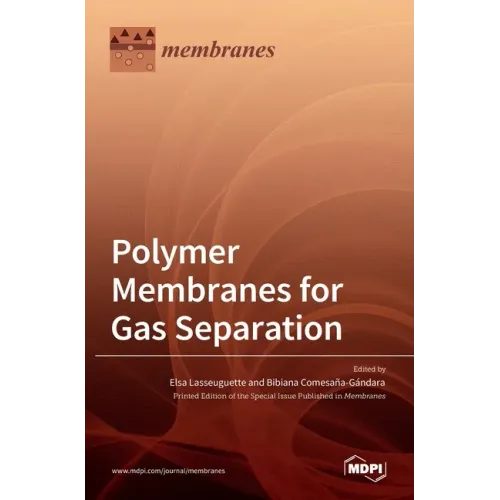 Polymer Membranes for Gas Separation